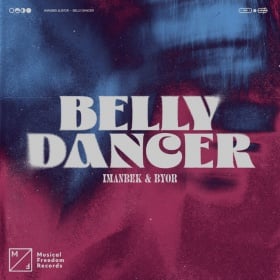 IMANBEK & BYOR - BELLY DANCER